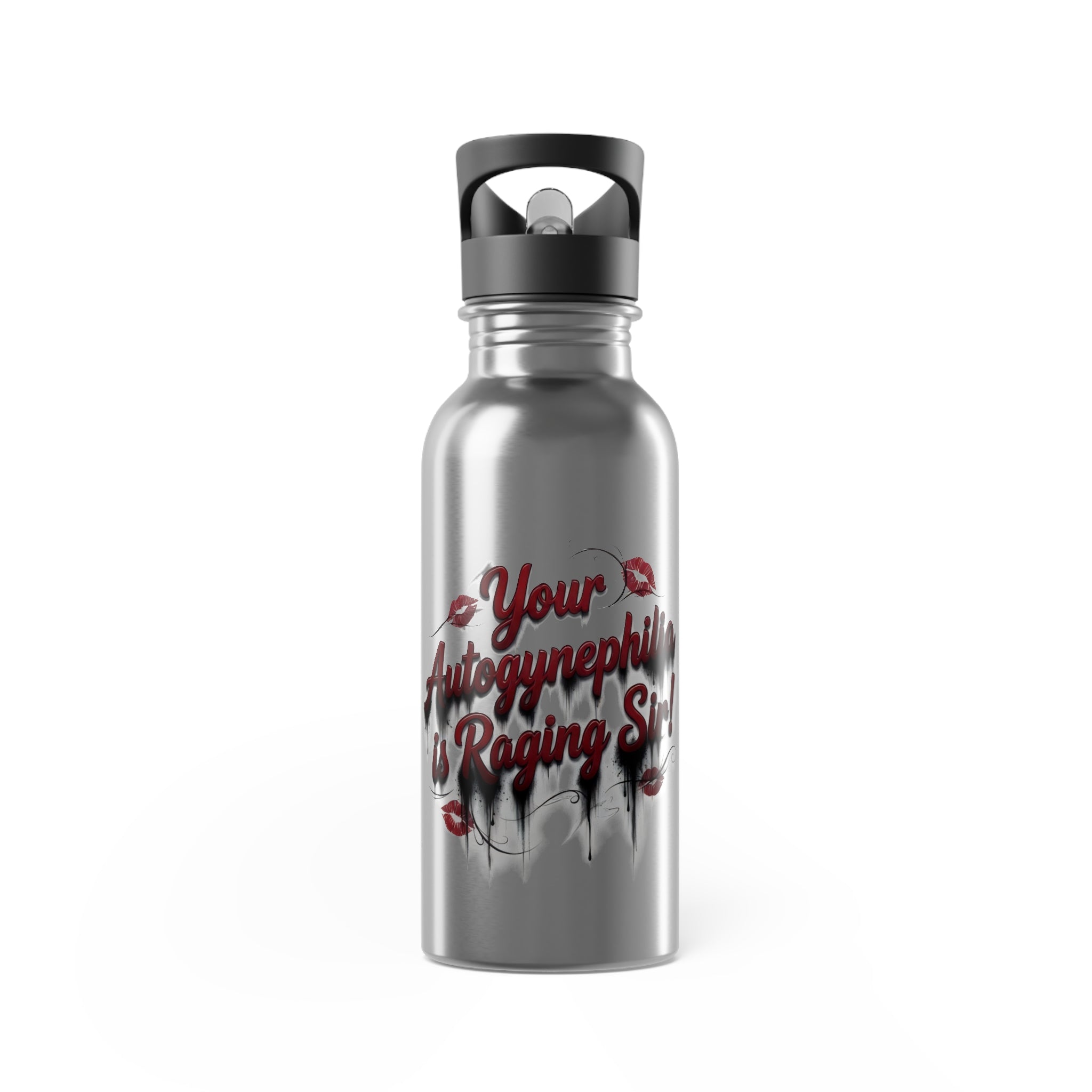 Kiss, Your Autogynephilia is Raging Sir, Customizable Graphic Stainless Steel Water Bottle (20oz)