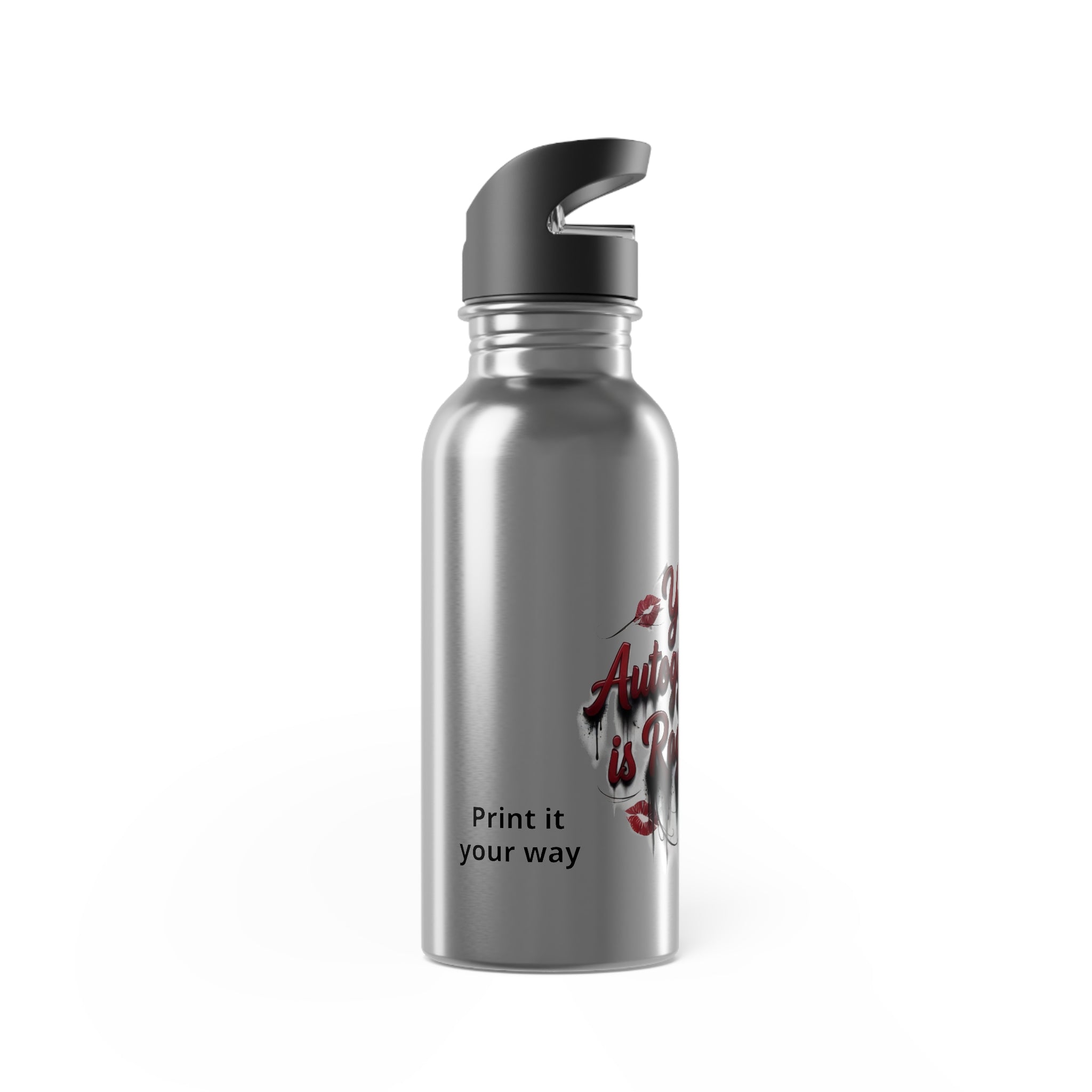 Kiss, Your Autogynephilia is Raging Sir, Customizable Graphic Stainless Steel Water Bottle (20oz)