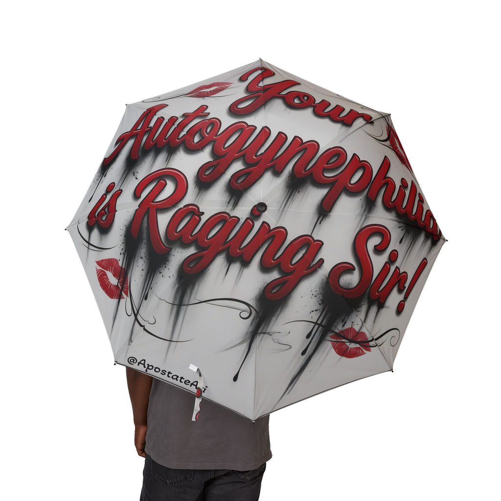Your Autogynephilia is Raging, Sir! Umbrella by Apostate Ari