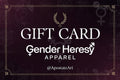 Gender Heresy Apparel Card